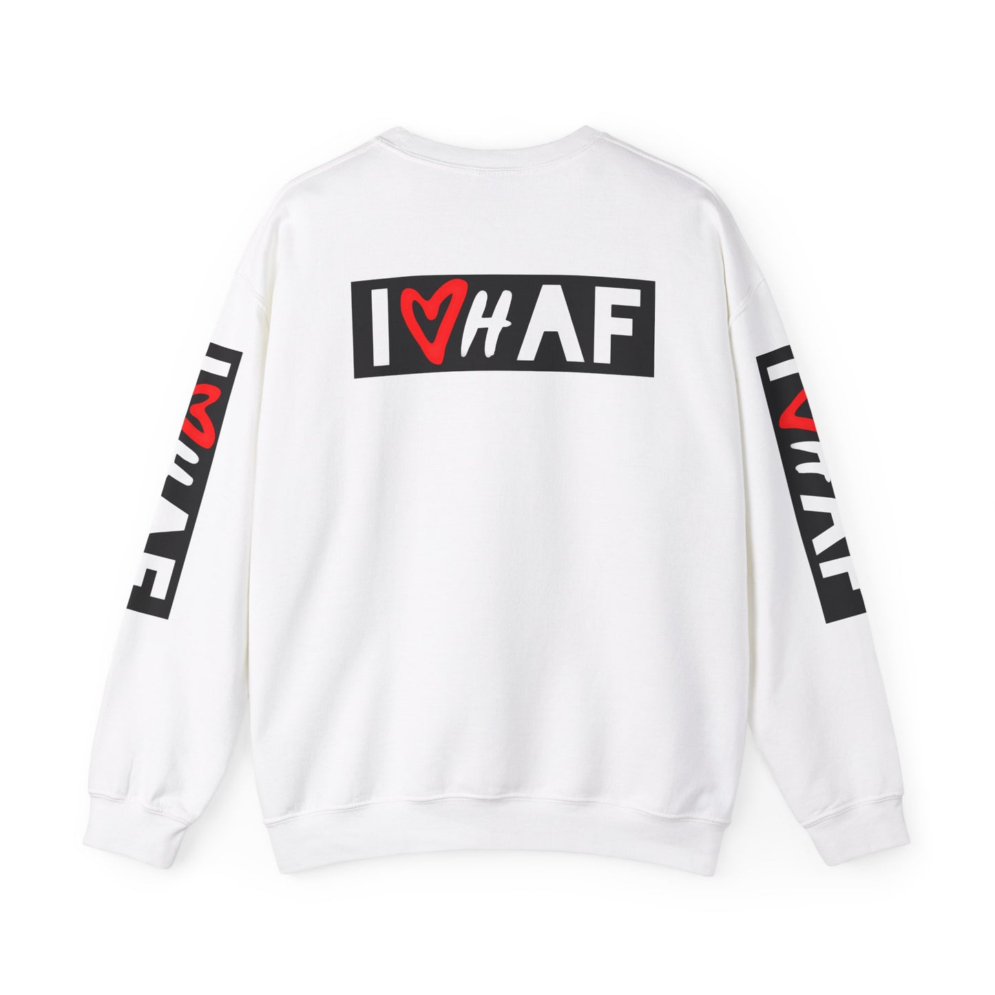 I Luv Hrd AF Unisex Heavy Blend™ Crewneck Sweatshirt